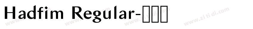 Hadfim Regular字体转换